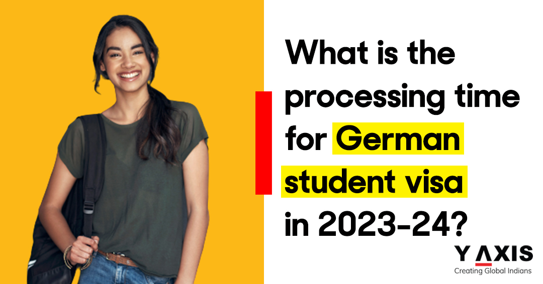 The Processing Time For German Student Visa In 2023